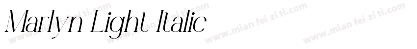 Marlyn Light Italic字体转换
